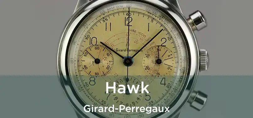  Hawk Girard-Perregaux