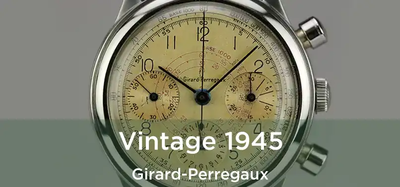  Vintage 1945 Girard-Perregaux